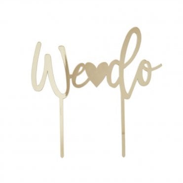Gold Acrylic Cake Topper - WE DO