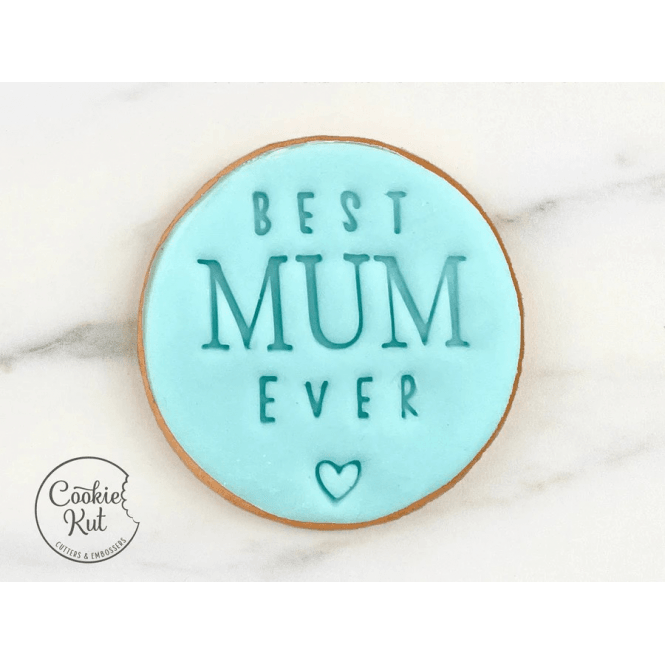 Cookie Kut Best Mum Ever - Mother's Day Embosser Stamp