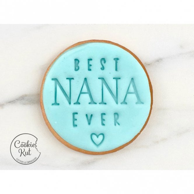 Cookie Kut Best Nana Ever Embosser Stamp