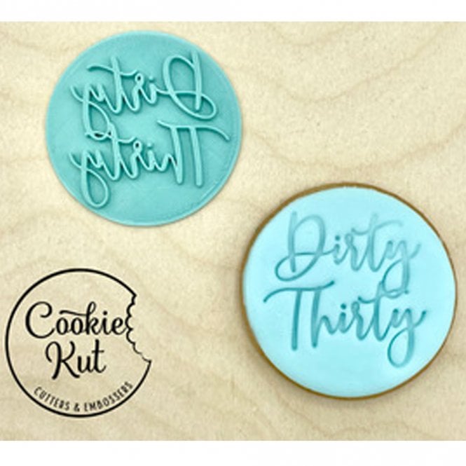 Cookie Kut Dirty Thirty - Baby Shower Embosser Stamp