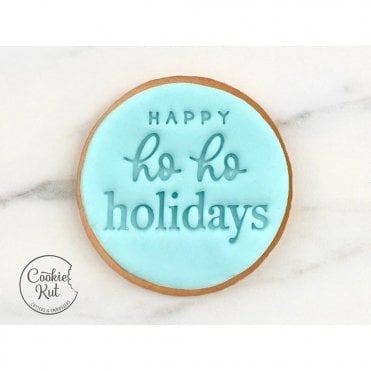 Happy Ho Ho Holiday - Christmas Embosser Stamp