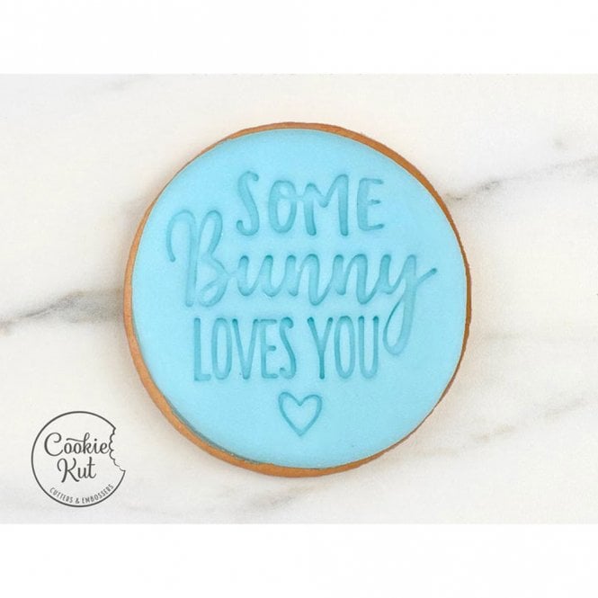 Cookie Kut Some Bunny Loves You - Easter Embosser Stamp