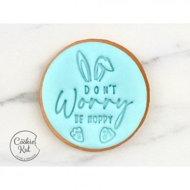 Dont Worry Be Hoppy - Easter Embosser Stamp