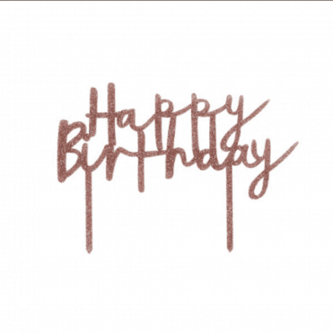 Rose Gold Glitter Acrylic Happy Birthday Cake Topper