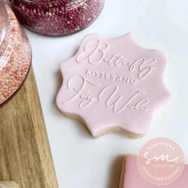 Butterfly Kisses and Fairy Wishes - Cookie Stamp