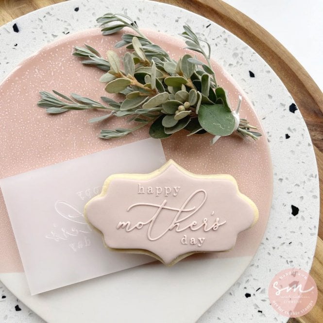 Sarah Maddison Happy Mother's Day - Cookie Stamp